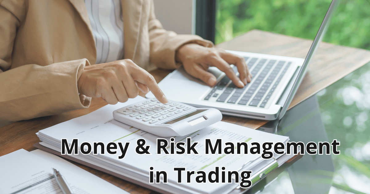 money & risk management trading